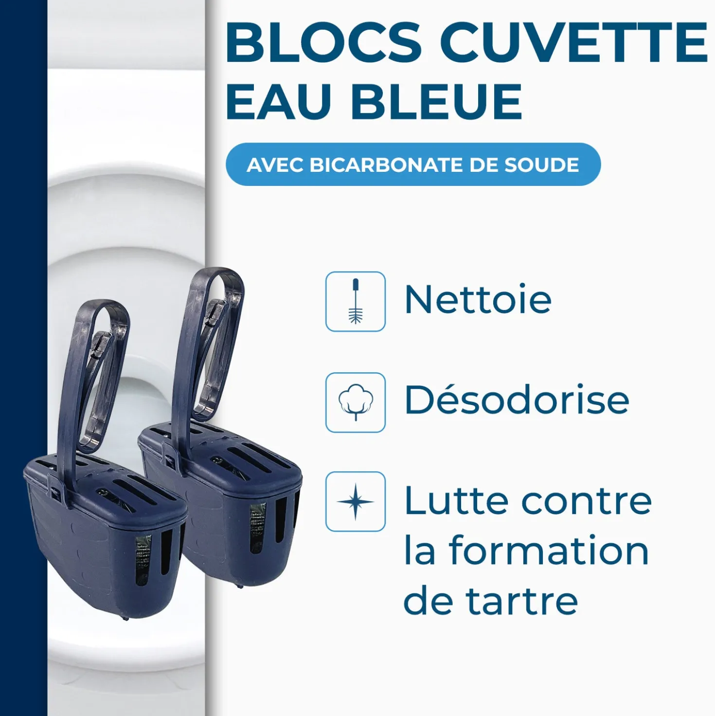 Blocs cuvette eau bleue pour WC