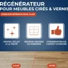 Régénérateur pour meubles cirés et vernis