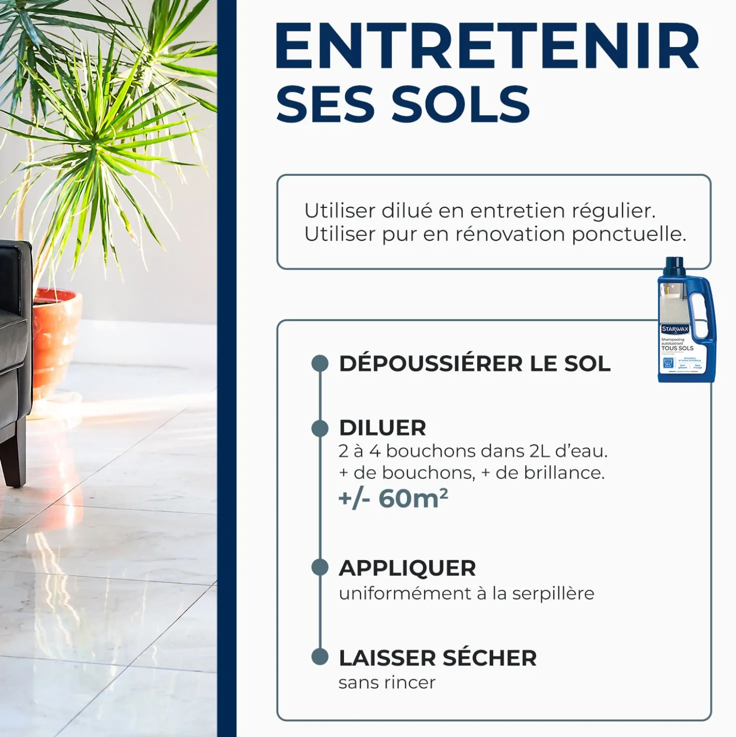 Shampooing autolustrant pour sols intérieurs